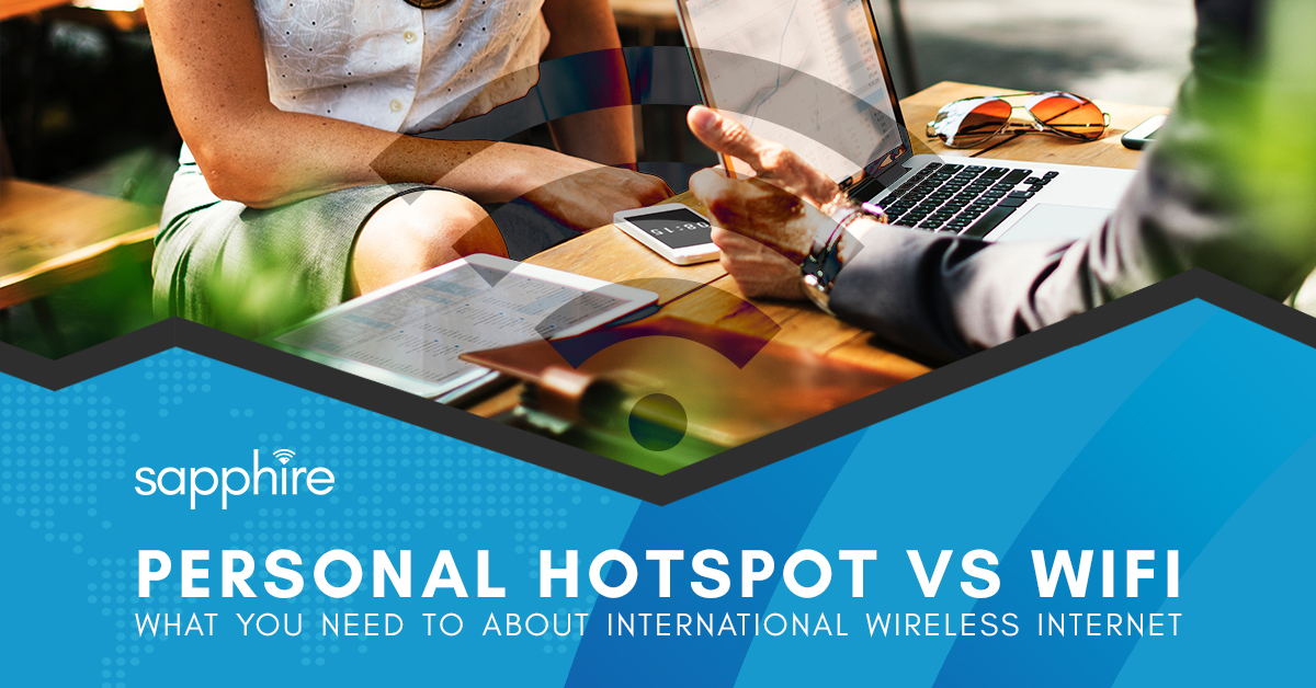 Personal hotspot vs WiFi What you need to know about international