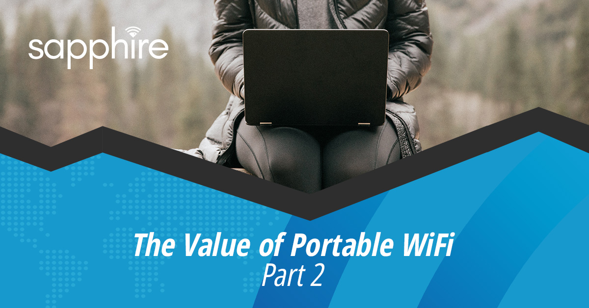 Sapphire MiFi The Value of Portable WiFi, Pt 2